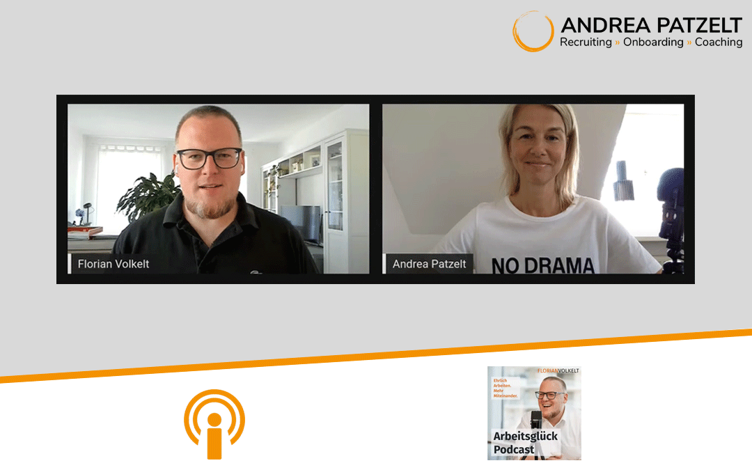 Tag 1 nach Corona: Andrea Patzelt zu Gast im Arbeitsglück Podcast von Florian Volkelt.
